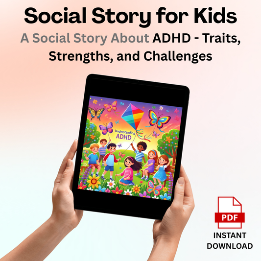 Understanding ADHD – A Social Story About Traits, Strengths, and Challenges
