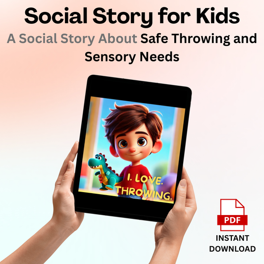 I Love Throwing – A Social Story About Safe Throwing and Sensory Needs