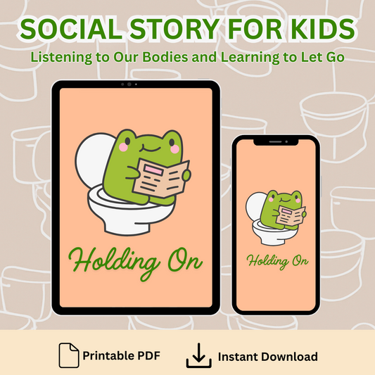 Holding On - A Toileting Social Story