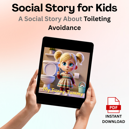 My Funny Tummy – A Social Story About Toilet Avoidance