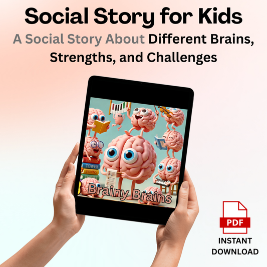 Brainy Brains – A Social Story About Different Brains, Strengths, and Sensory Differences