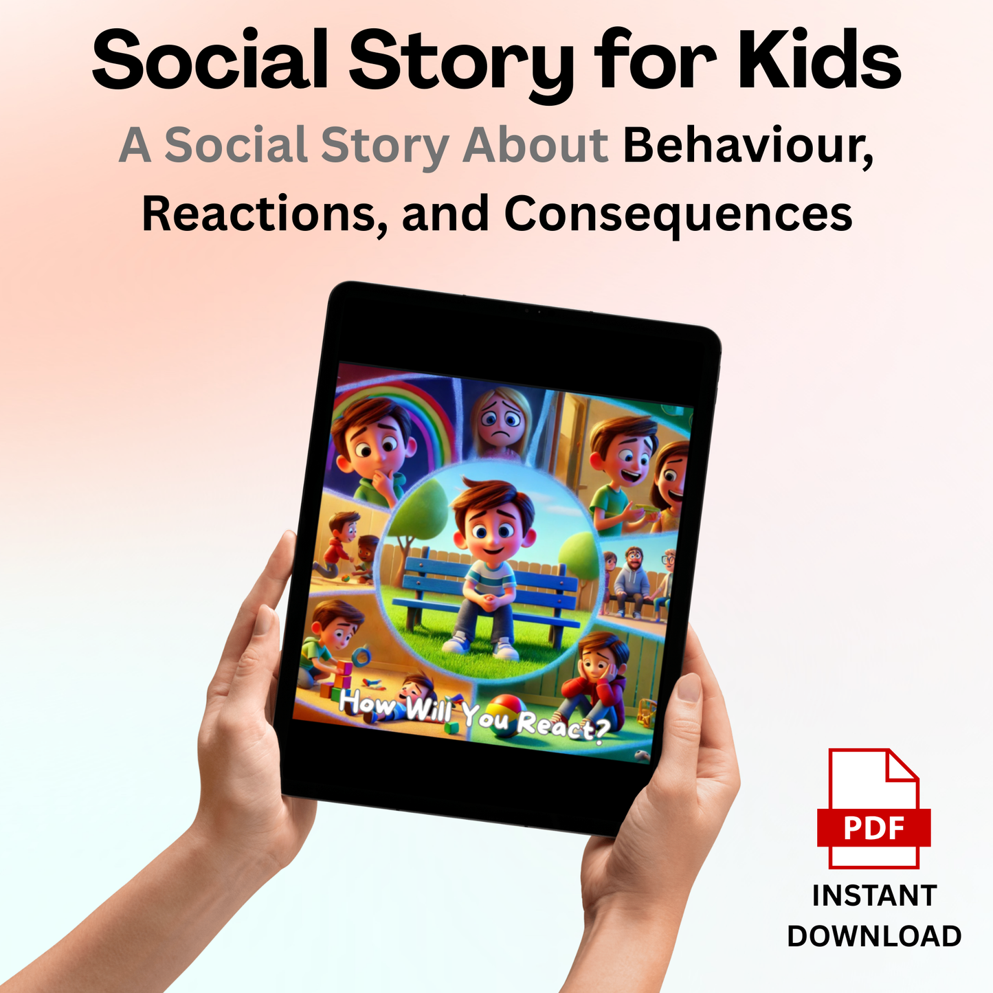 How Will You React? – A Social Story About Behaviour, Reactions, and Consequences