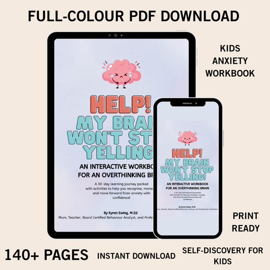 HELP! MY BRAIN WON’T STOP YELLING!