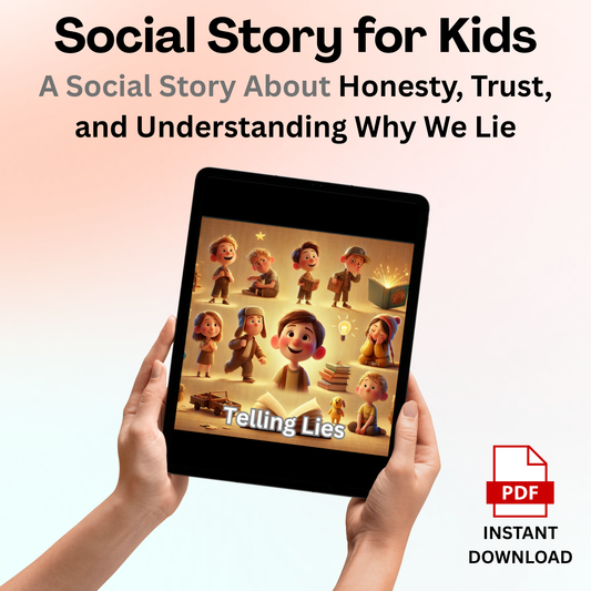 Telling Lies – A Social Story About Honesty, Trust, and Understanding Why We Lie