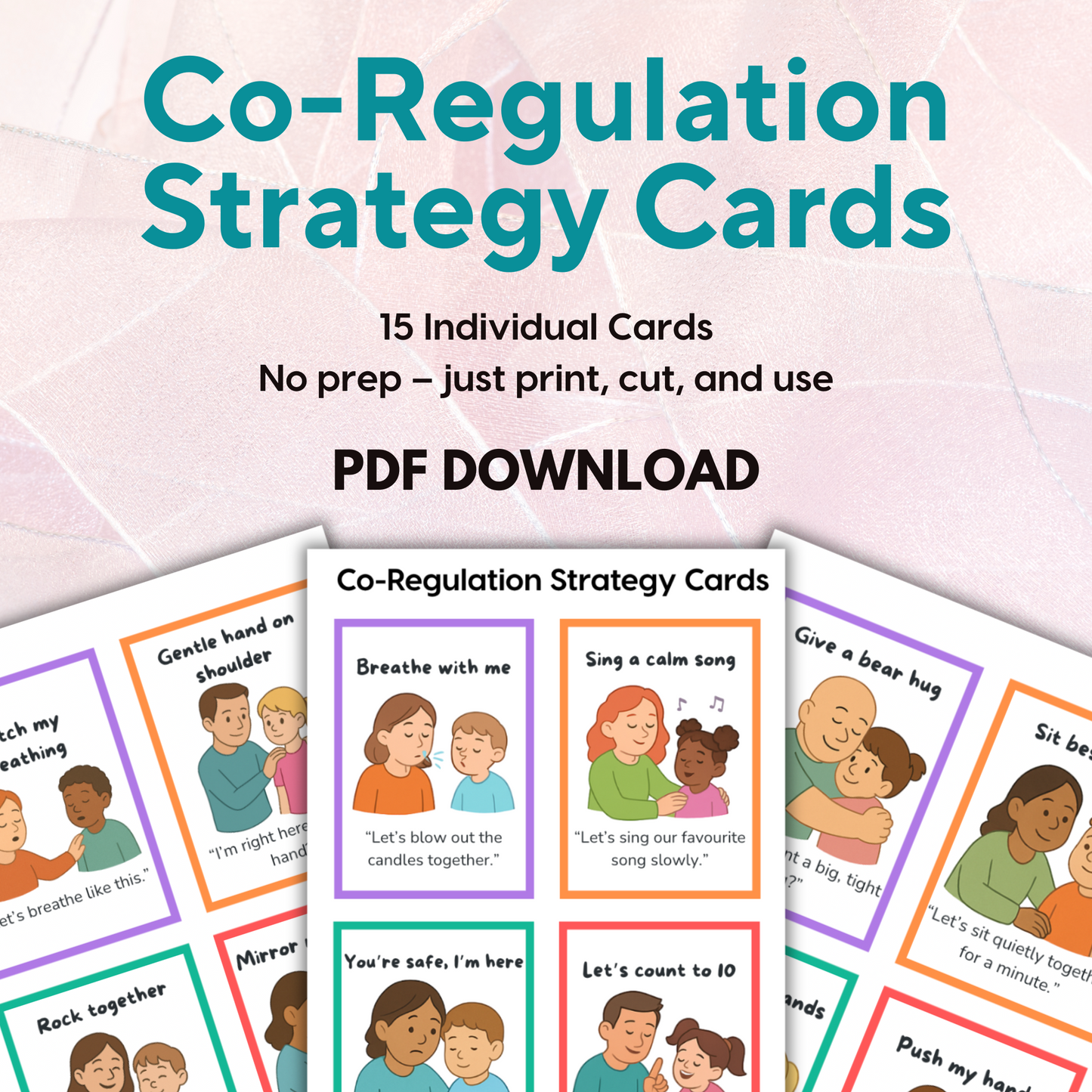 “Printable co-regulation strategy cards to support emotional connection and calming”

